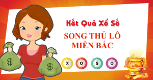 lô song thủ mb đẹp nhất hôm nay